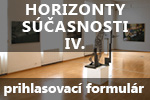 Horizonty súčasnosti IV.