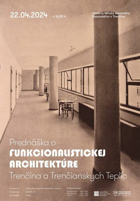 Prednáška na tému architektúry funkcionalizmu Trenčína a Trenčianskych Teplíc
