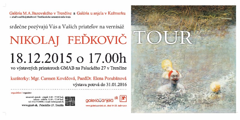 Nikolaj Feďkovič Tour