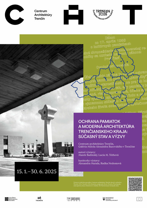 Výstava OCHRANA PAMIATOK A MODERNÁ ARCHITEKTÚRA TRENČIANSKEHO KRAJA: SÚČASNÝ STAV A VÝZVY