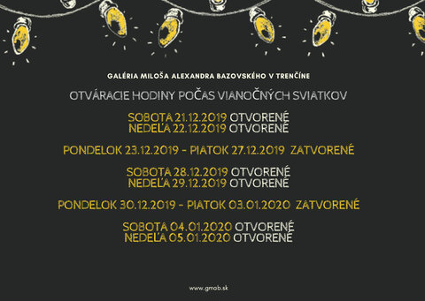 OTVÁRACIE HODINY POČAS VIANOČNÝCH SVIATKOV OTVÁRACIE HODINY POČAS VIANOČNÝCH SVIATKOV