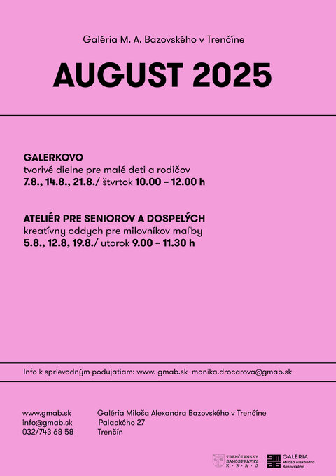 August v galérii aj mimo nej