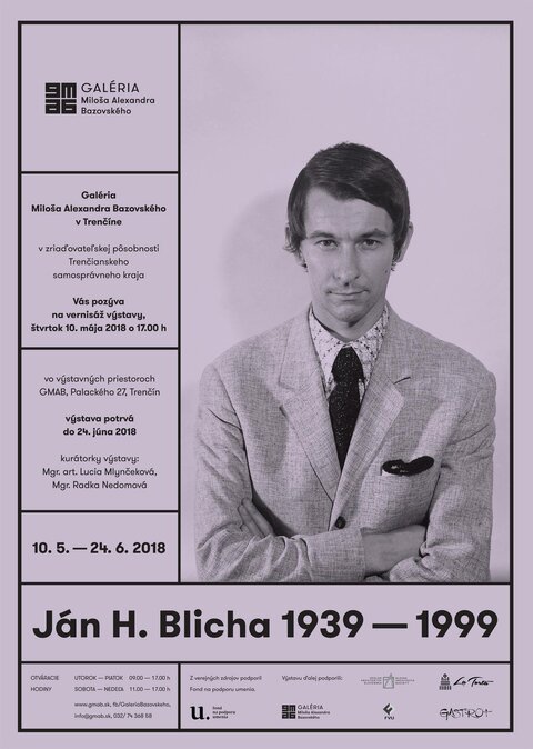 Pozývame Vás na vernisáž výstavy JÁN H. BLICHA Pozývame Vás na vernisáž výstavy JÁN H. BLICHA