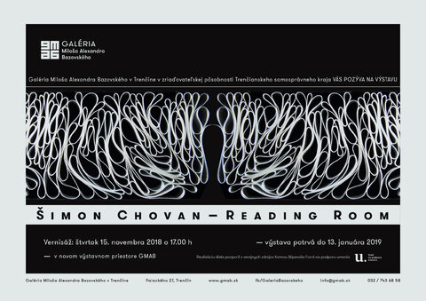 Pozývame Vás na vernisáž výstavy Šimon Chovan - Reading Room Pozývame Vás na vernisáž výstavy Šimon Chovan - Reading Room
