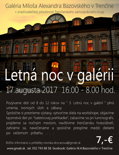 Letná noc v galérii Letná noc v galérii