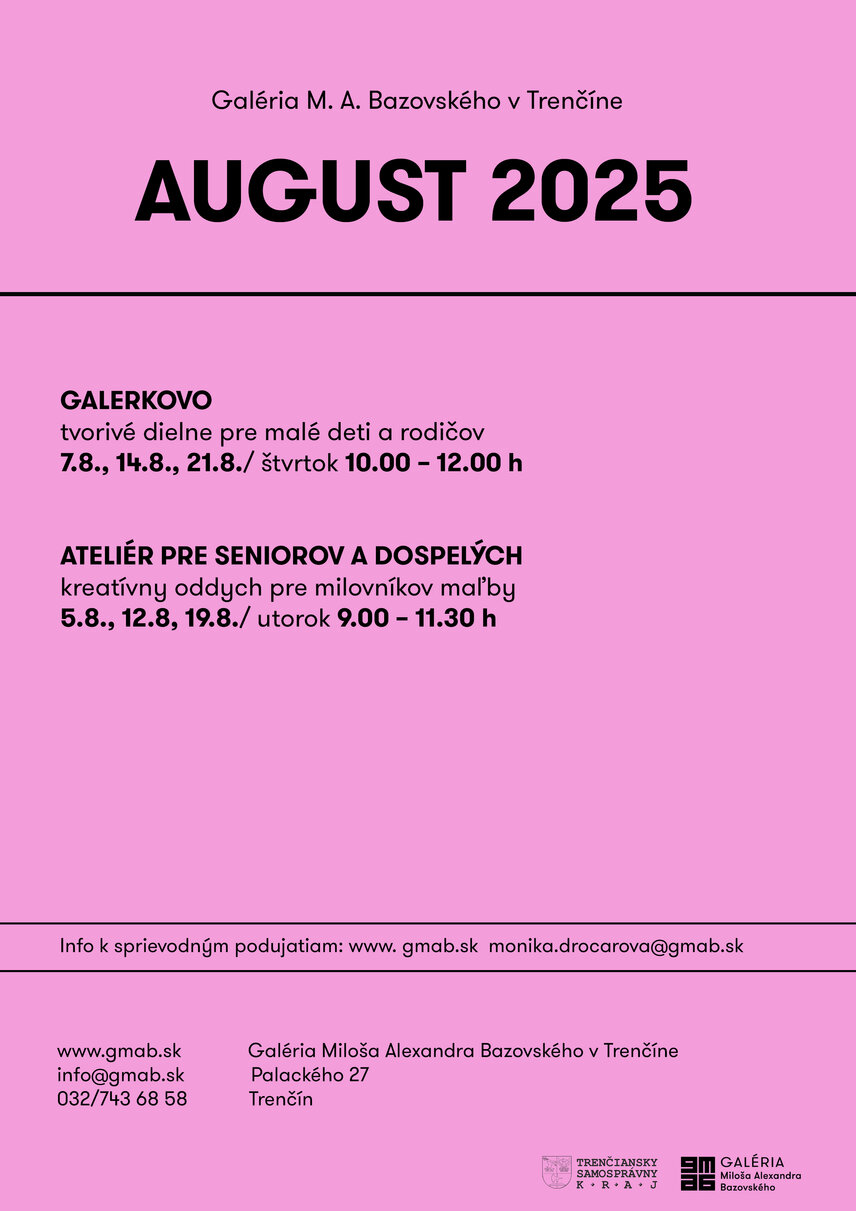 August v galérii aj mimo nej