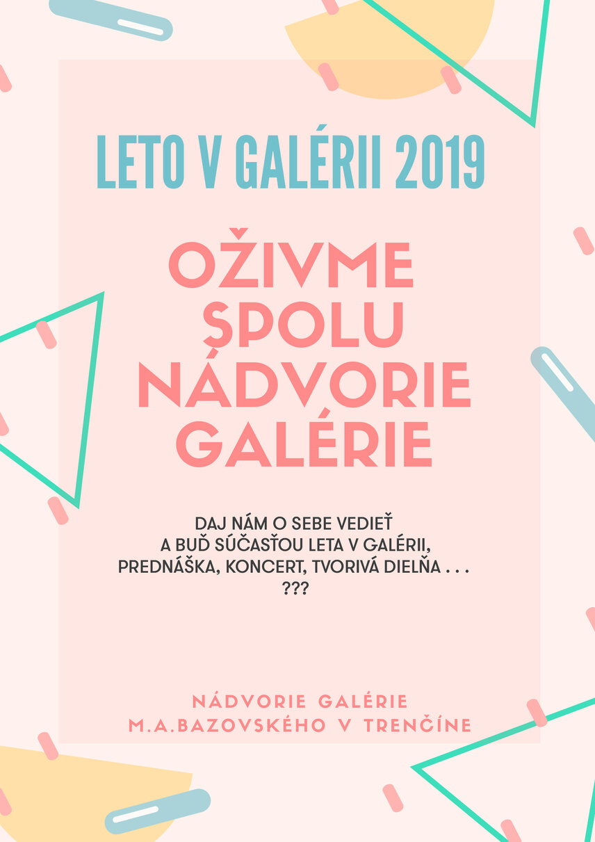 Oživme spolu nádvorie galérie - výzva