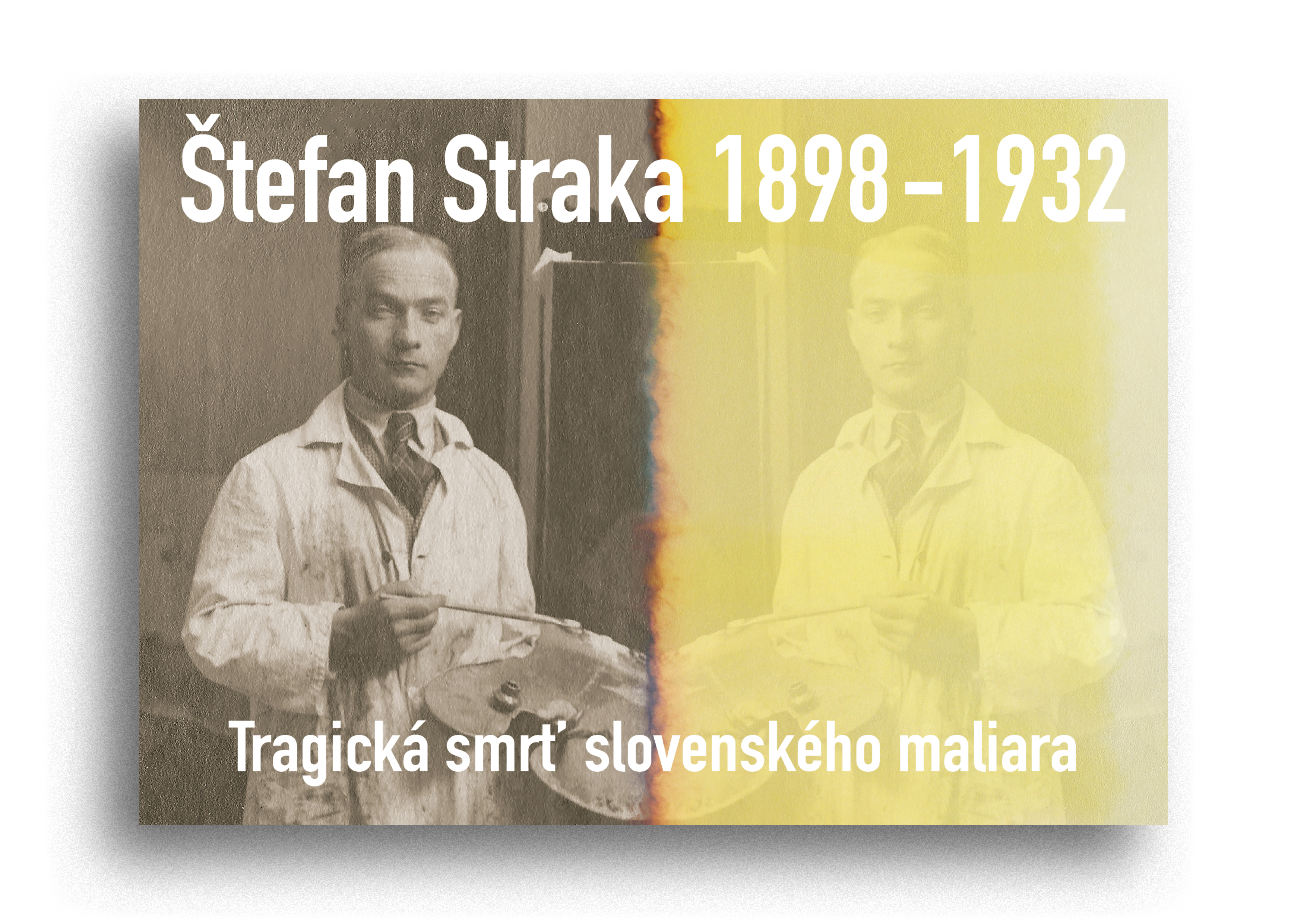 Štefan Straka (1898 – 1932) / Tragická smrť slovenského maliara Štefan Straka (1898 – 1932) / Tragická smrť slovenského maliara