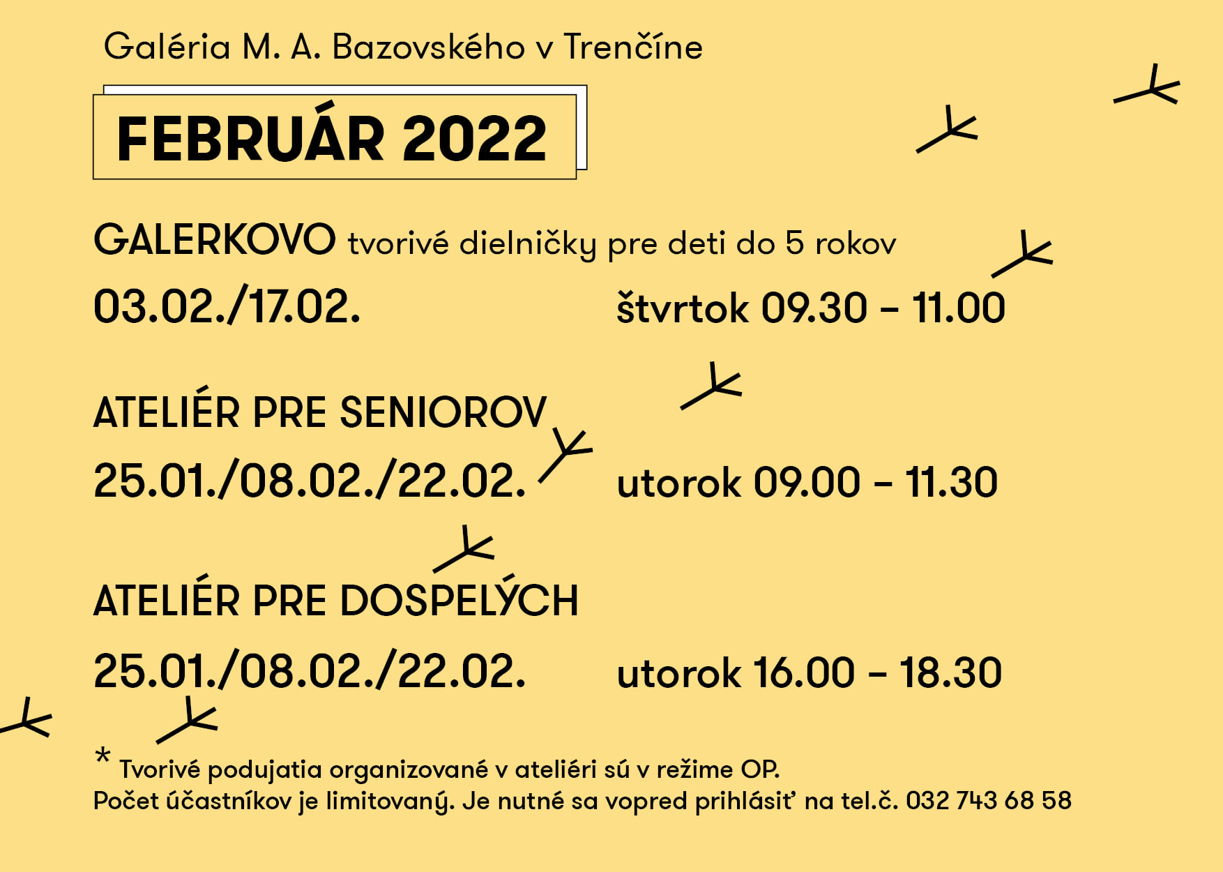 Pozývame Vás na sprievodné podujatia v mesiaci február Pozývame Vás na sprievodné podujatia v mesiaci február