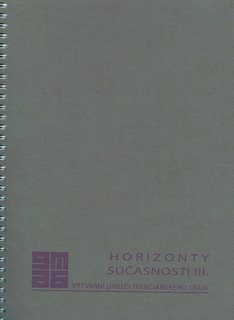 Horizonty súčasnosti III.